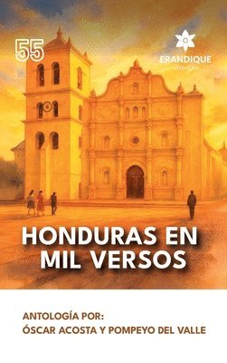 Óscar Acosta, Pompeyo del Valle - Honduras en mil versos, Inbunden. Tillgänglighet: Lägg i varukorg