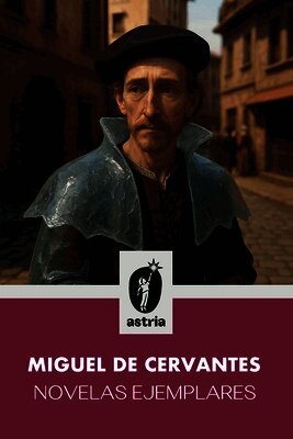 Miguel De Cervantes - Novelas ejemplares, Häftad