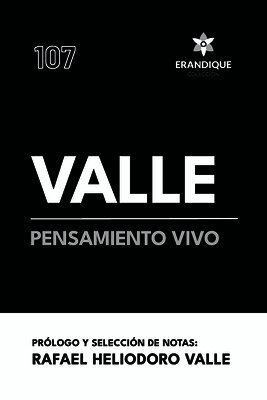 Valle, pensamiento vivo