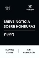 Manuel Lemus, H G Bourgeois - Breve Noticia Sobre Honduras (1897), Häftad. Tillgänglighet: Lägg i varukorg