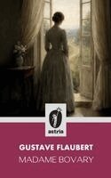 Gustave Flaubert - Madame Bovary, Inbunden