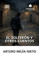 Arturo Mejía Nieto - Solterón y Otros Cuentos, Häftad