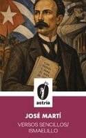 José Martí - Versos Sencillos/ Ismaelillo, Inbunden