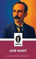 José Martí - Dos patrias tengo yo, Inbunden