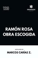 Marcos Carías - Ramón Rosa Obra Escogida, Häftad