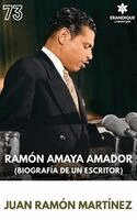 Juan Ramón Martínez - Ramón Amaya Amador (Biografía de un escritor), Inbunden
