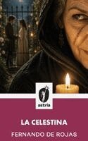 Fernando De Rojas - Celestina, Inbunden