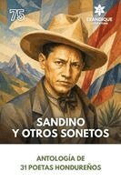 Antología de 31 Poetas Hondureños - Sandino y otros sonetos, Häftad