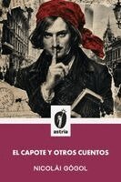 Nicolái Gógol - Capote y otros cuentos, Häftad. Tillgänglighet: Lägg i varukorg