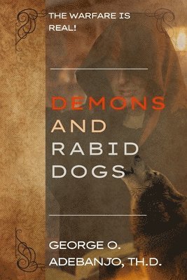 bokomslag Demons and Rabid Dogs