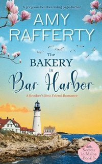 bokomslag The Bakery In Bar Harbor