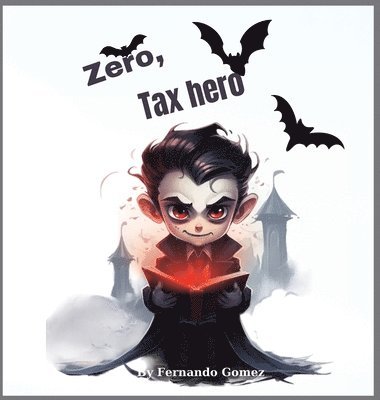 Zero, The Tax hero 1