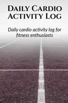 bokomslag Daily Cardio Activity Log