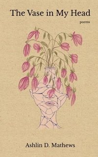 bokomslag Vase in My Head