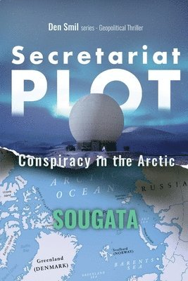 bokomslag Secretariat Plot - Conspiracy in the Arctic