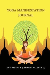 bokomslag Yoga Manifestation Journal