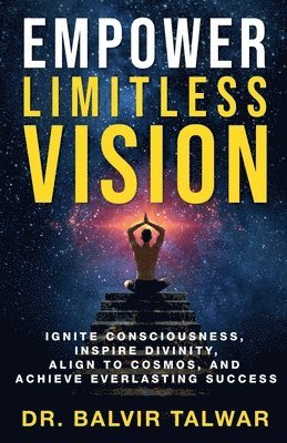 bokomslag Empower Limitless Vision