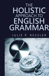 bokomslag Holistic Approach to English Grammar