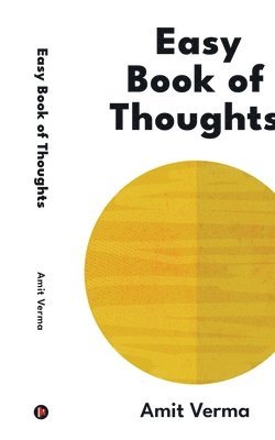 bokomslag Easy Book of Thoughts: Knowing how to see the reality