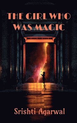 The Girl Who Was Magic 1