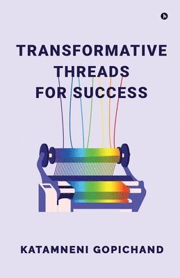 Transformative Threads for Success 1