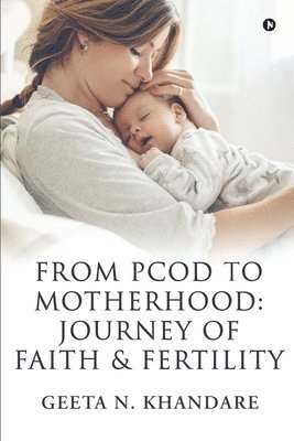 From PCOD to Motherhood 1