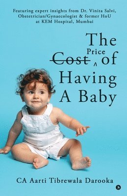 bokomslag The Cost/Price Of Having A Baby