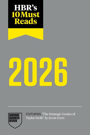 Harvard Business Review, Erin Meyer, Bent Flyvbjerg, Vijay Govindarajan, David De Cremer - HBR's 10 Must Reads 2026, Häftad