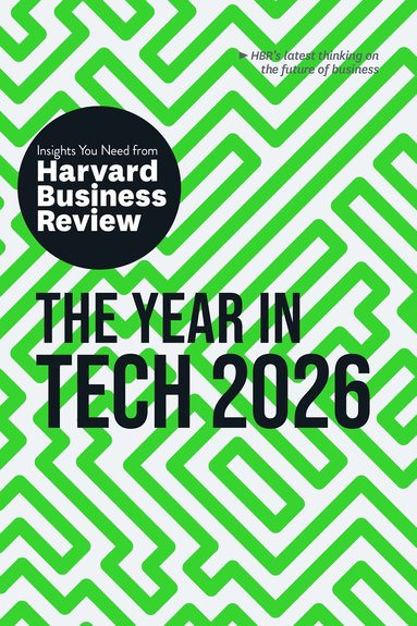 Harvard Business Review, Scott D. Anthony, Amy Webb, José Parra-Moyano, Christina Shim - Year in Tech, 2026, Inbunden