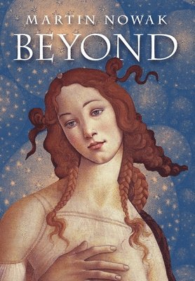 Martin Nowak - Beyond, Inbunden