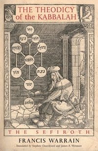 bokomslag The Theodicy of the Kabbalah