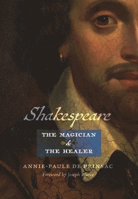 bokomslag Shakespeare, the Magician and the Healer