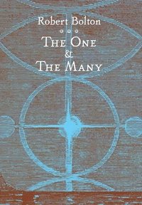 bokomslag The One and the Many: A Defense of Theistic Religion