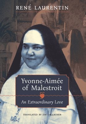 bokomslag Yvonne-Aimée of Malestroit: An Extraordinary Love