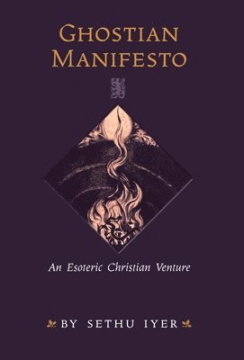 bokomslag Ghostian Manifesto: An Esoteric Christian Venture