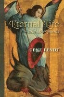 bokomslag Eternal Life and other poems