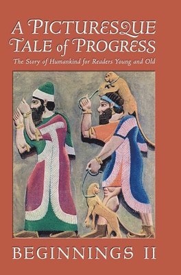 Olive Beaupré Miller, Harry Neal Baum - Picturesque Tale of Progress, Inbunden