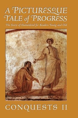 Olive Beaupré Miller, Harry Neal Baum - Picturesque Tale of Progress, Inbunden