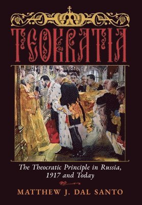 Matthew J Dal Santo, Matthew J. Dal Santo - Teokratia, Inbunden