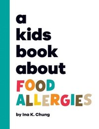 bokomslag A Kids Book About Food Allergies
