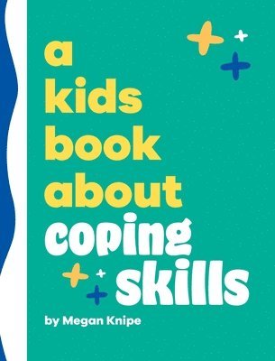 Kids Book About Coping Skills 1
