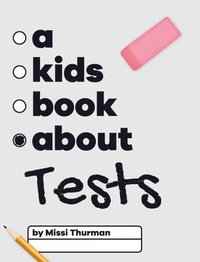 bokomslag A Kids Book About Tests