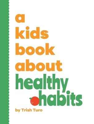 bokomslag A Kids Book About Healthy Habits