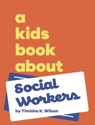 bokomslag A Kids Book About Social Workers