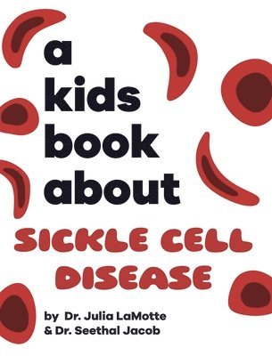 bokomslag A Kids Book About Sickle Cell Disease