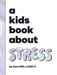 bokomslag Kids Book About Stress