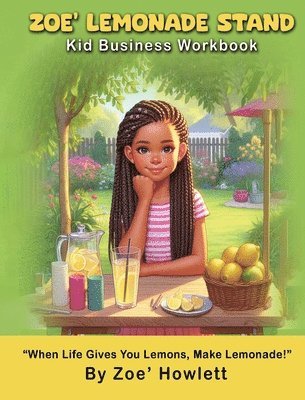 bokomslag Zoe' Lemonade Stand Kid Business Workbook