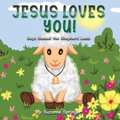 "Jesus Loves You!" 1