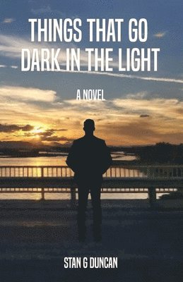 Things That Go Dark in the Light