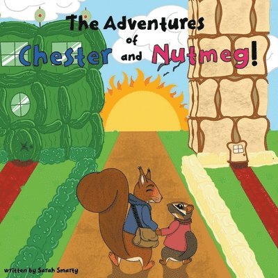 The Adventures of Chester and Nutmeg 1